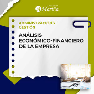 ANÁLISIS ECONÓMICO-FINANCIERO DE LA EMPRESA